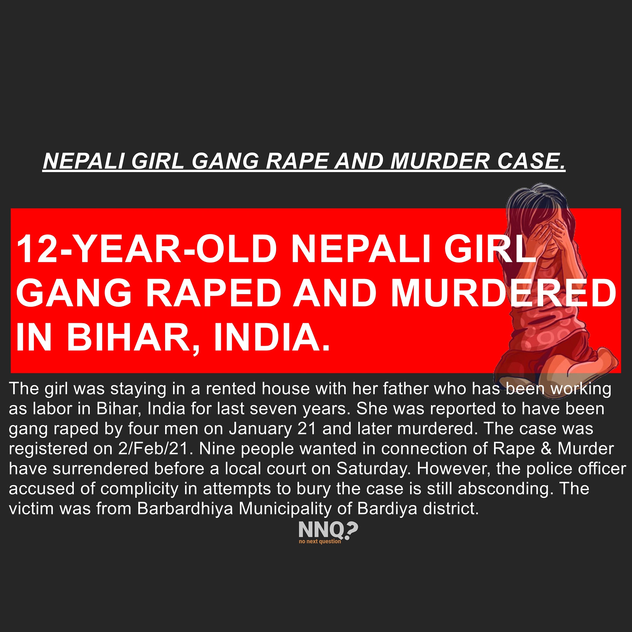 Nepali Girl Rape and Murder Case in India.