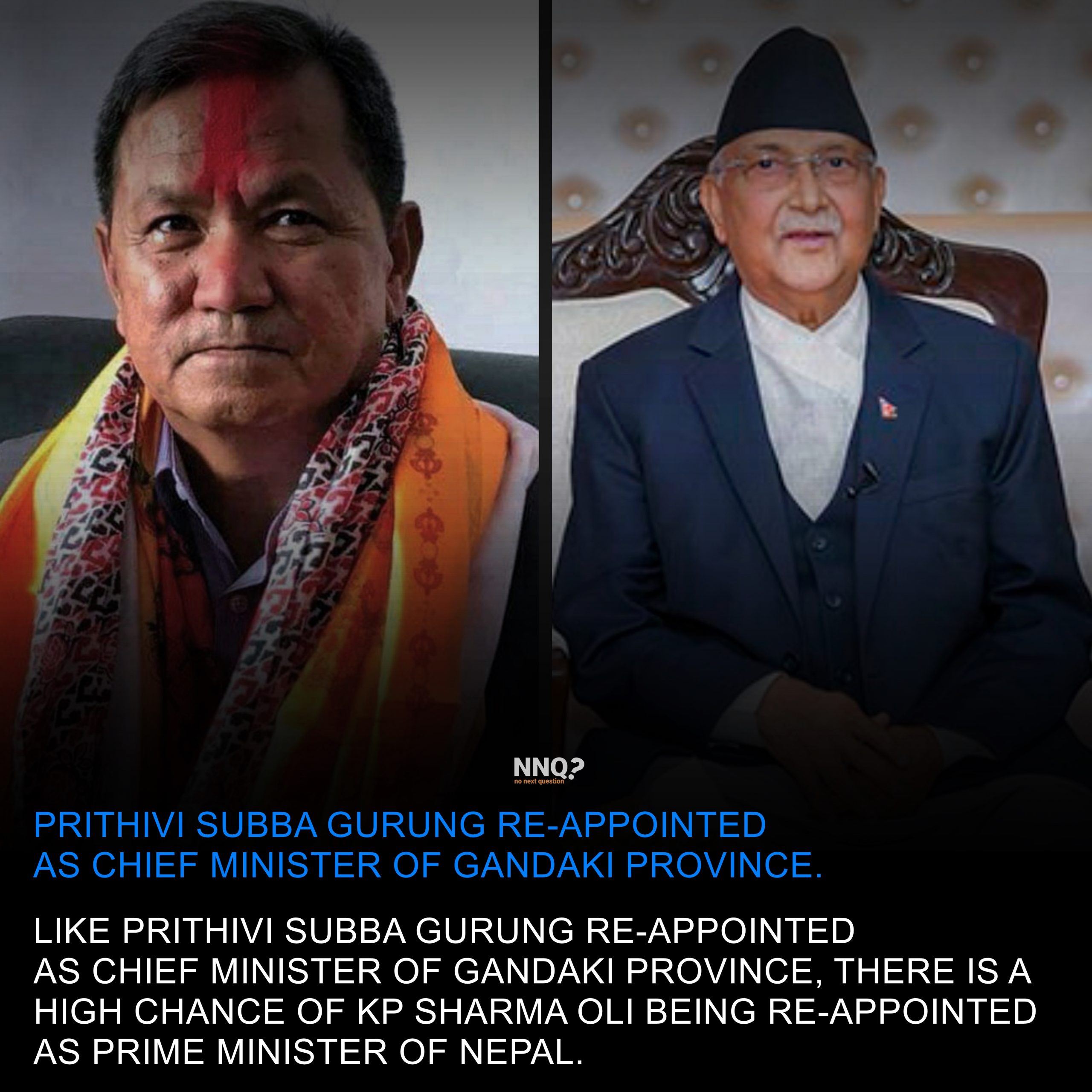 Prithivi Subba Gurung Re-Appointed as Chief Minister