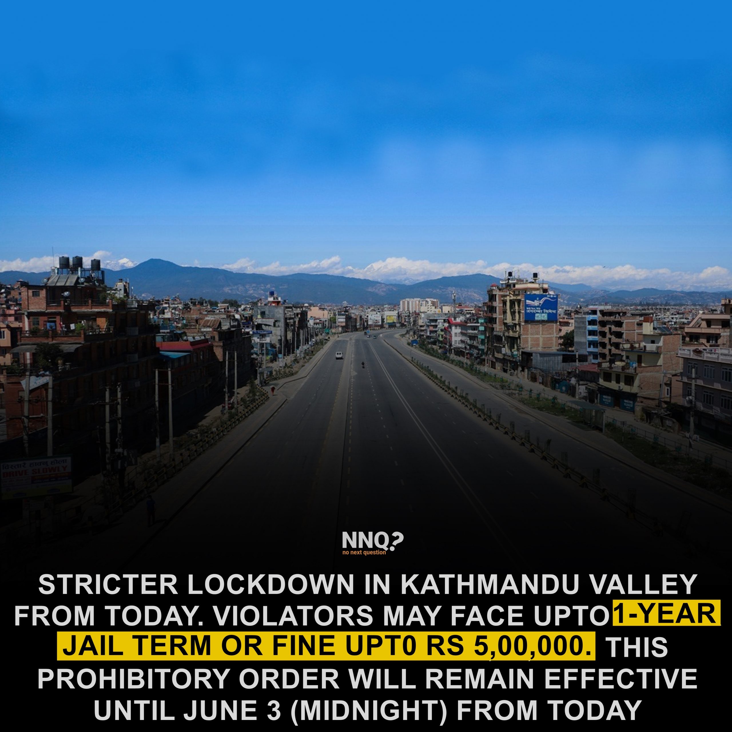 Strict Lockdown in Kathmandu until June 3 (Midnight) from 28 May 2021