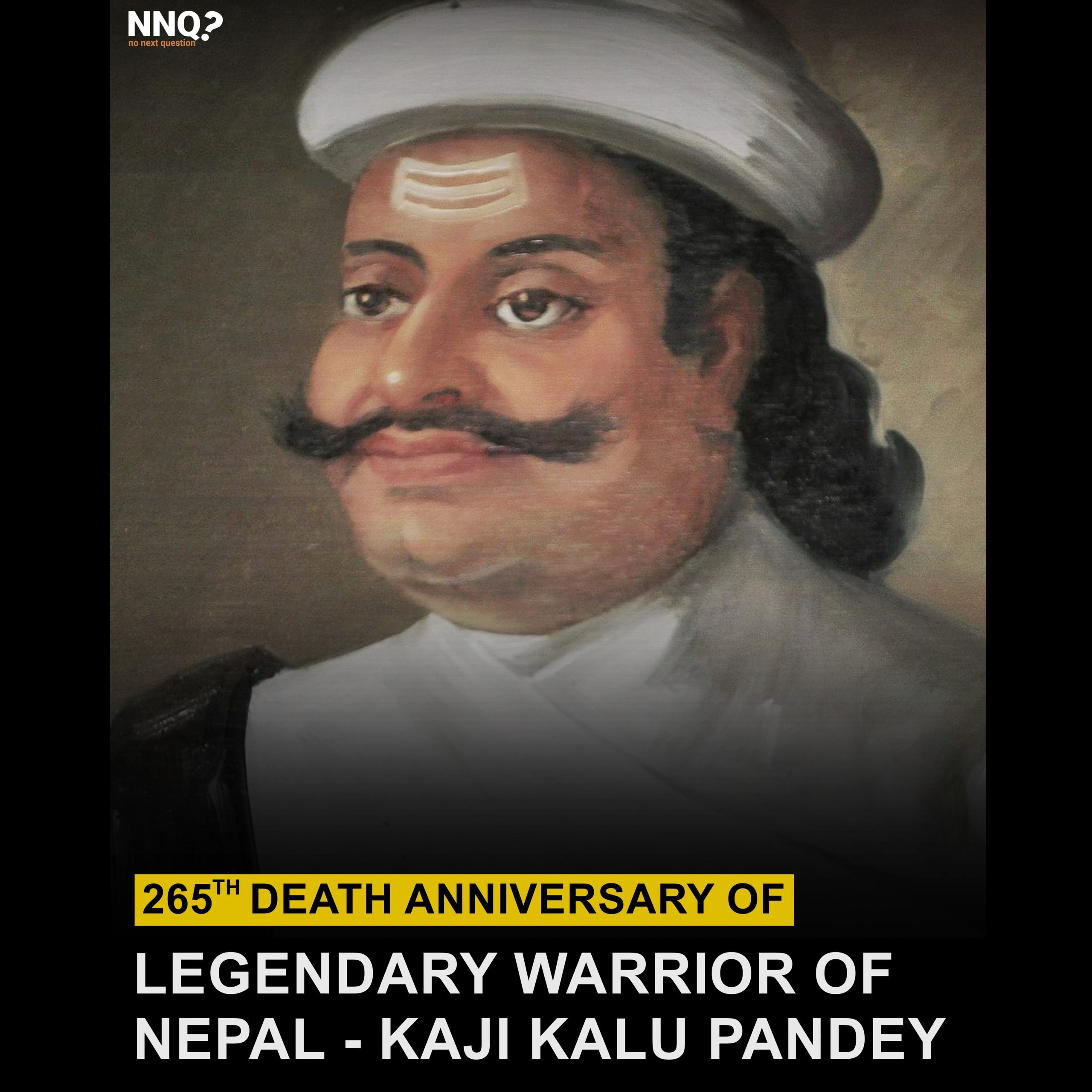 265th Death Anniversary of Legendary Warrior of Nepal – Kaji Kalu Pande