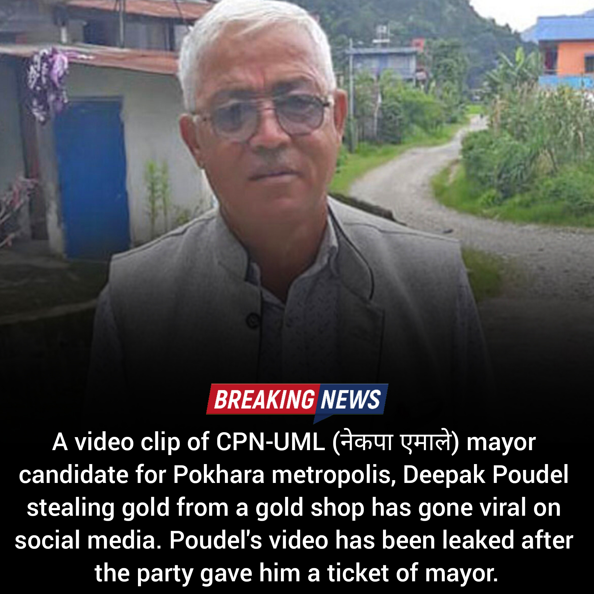 Pokhara metropolis mayor candidate Deepak Poudel’s gold stealing video gone viral