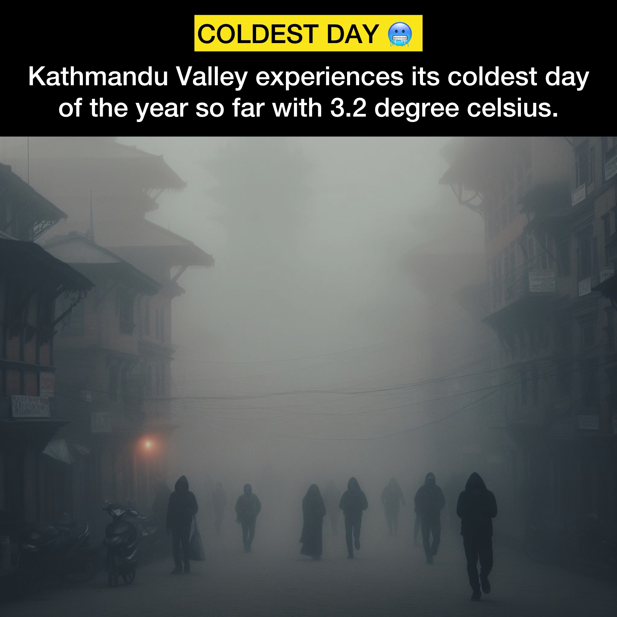 Kathmandu Shivers as it Measures the Coldest Day of the Year 🥶