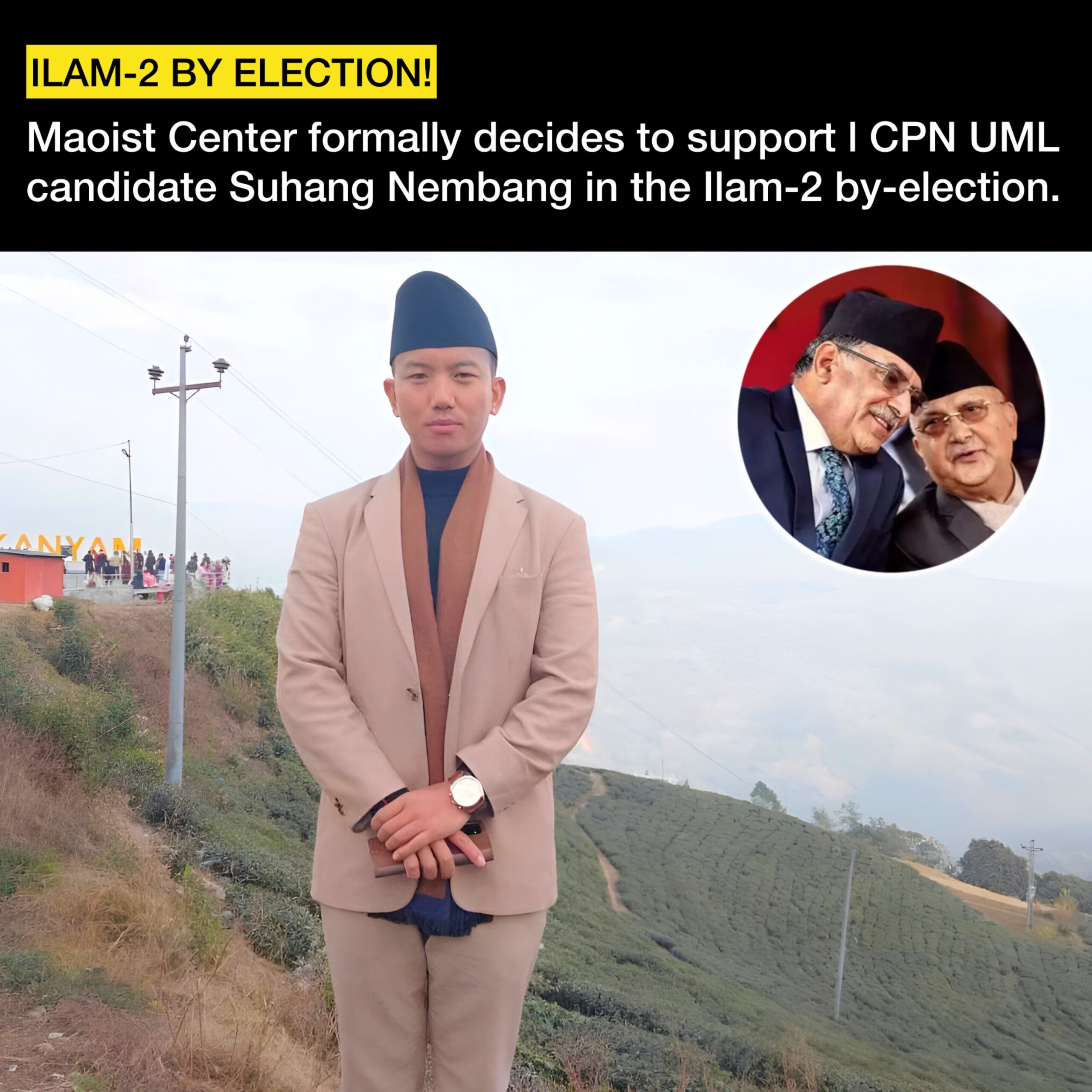 Maoist Center to Support CPN UML’s Suhang Nembang in Ilam-2 By-Election