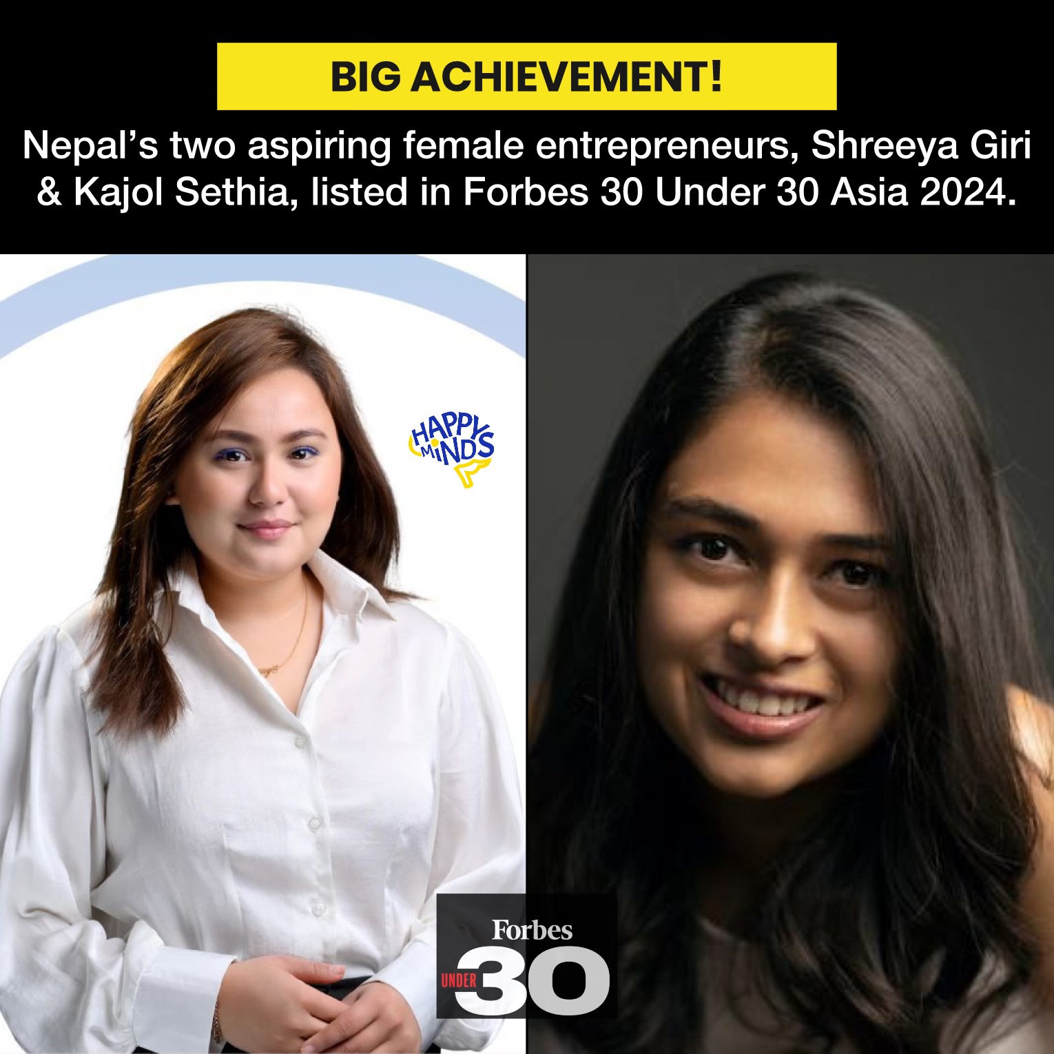 Nepal’s Two Aspiring Female Entrepreneurs, Shreeya Giri & Kajol Sethia, listed in Forbes 30 Under 30 Asia 2024.